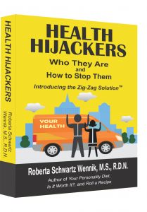 Health Hijackers by Roberta Schwartz Wennik, MS, RDN