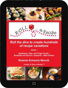 Roll a Recipe by Roberta Schwartz Wennik MS RDN