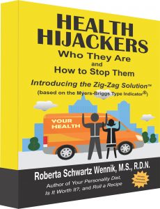 Health Hijackers by Roberta Schwartz Wennik MS RDN