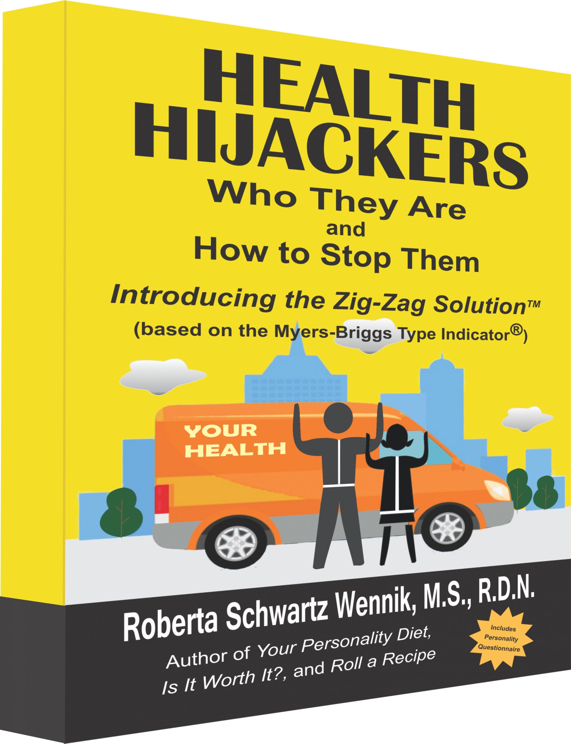 Health Hijackers by Roberta Schwartz Wennik, MS, RDN